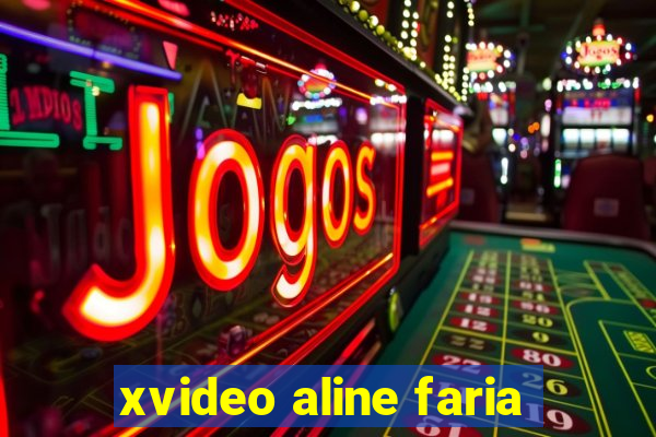 xvideo aline faria